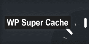 WP Super Cache